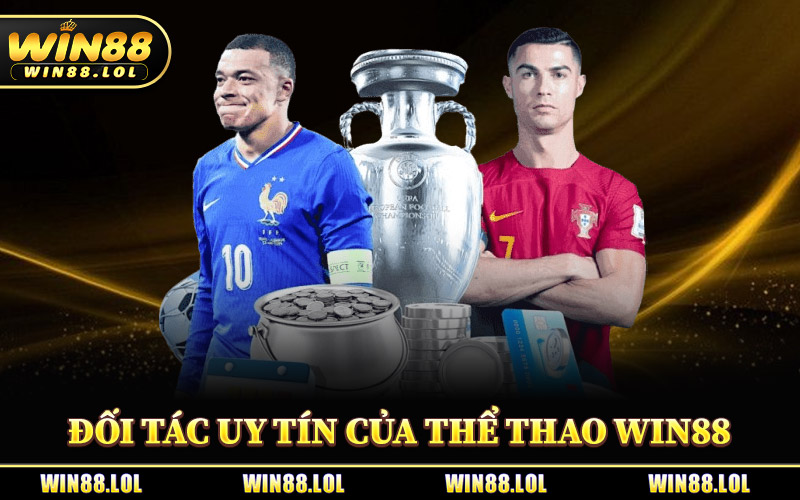 Các Đối Tác Uy Tín Của Thể Thao Win88