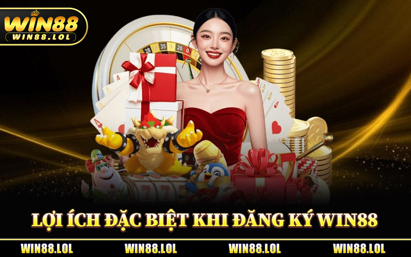 Đăng Ký Win88 - Quy Trình Tham Gia Vào Sân Chơi Đơn Giản 1 Các Lợi Ích Đặc Biệt Khi Đăng Ký Win88