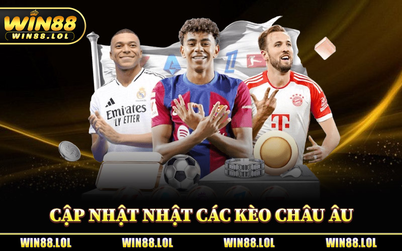 Kèo Châu Âu - Chinh Phục Tỷ Lệ Kèo Hot Nhất Cùng Win88 2 Cập nhật Nhật Các Loại Kèo Châu Âu Tại Win88