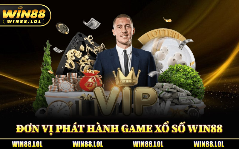 Đơn Vị Phát Hành Game Xổ Số Win88 Nổi Bật